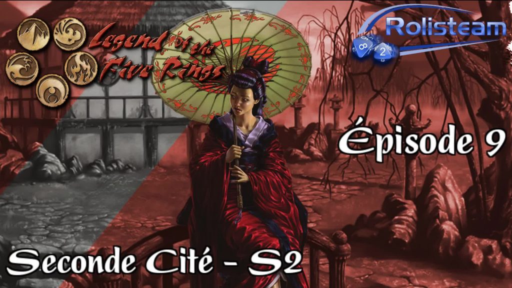 La Cité Invisible Saison 2 L5R – Seconde Cité saison 2 – Épisode 9 – Chasse à courre | D'roles d